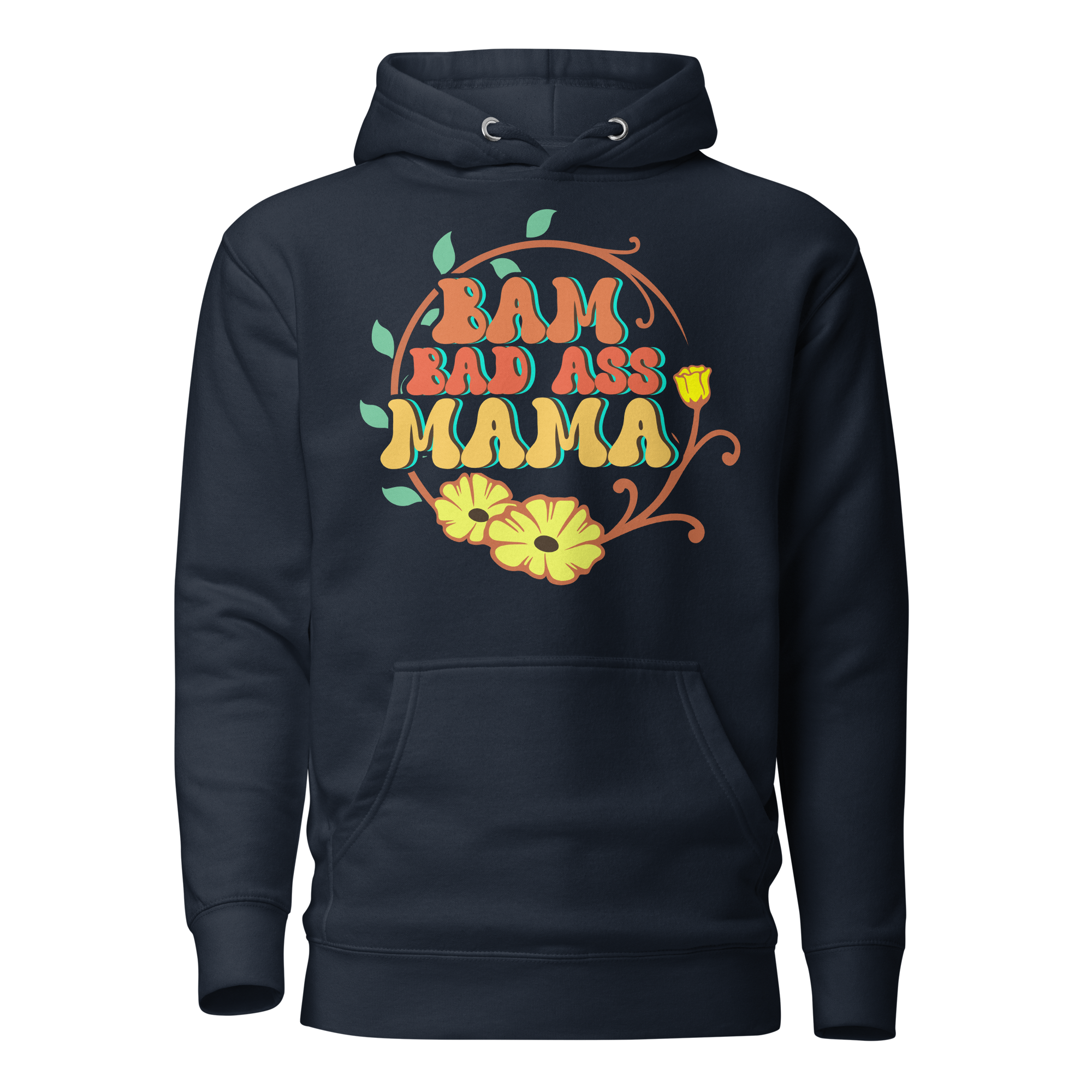 Bam Bad Ass Mama Unisex Hoodie