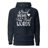 Good Moms Say Bad Words Unisex Hoodie