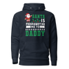 Santa Is Programoting Me To Daddy Unisex Hoodie