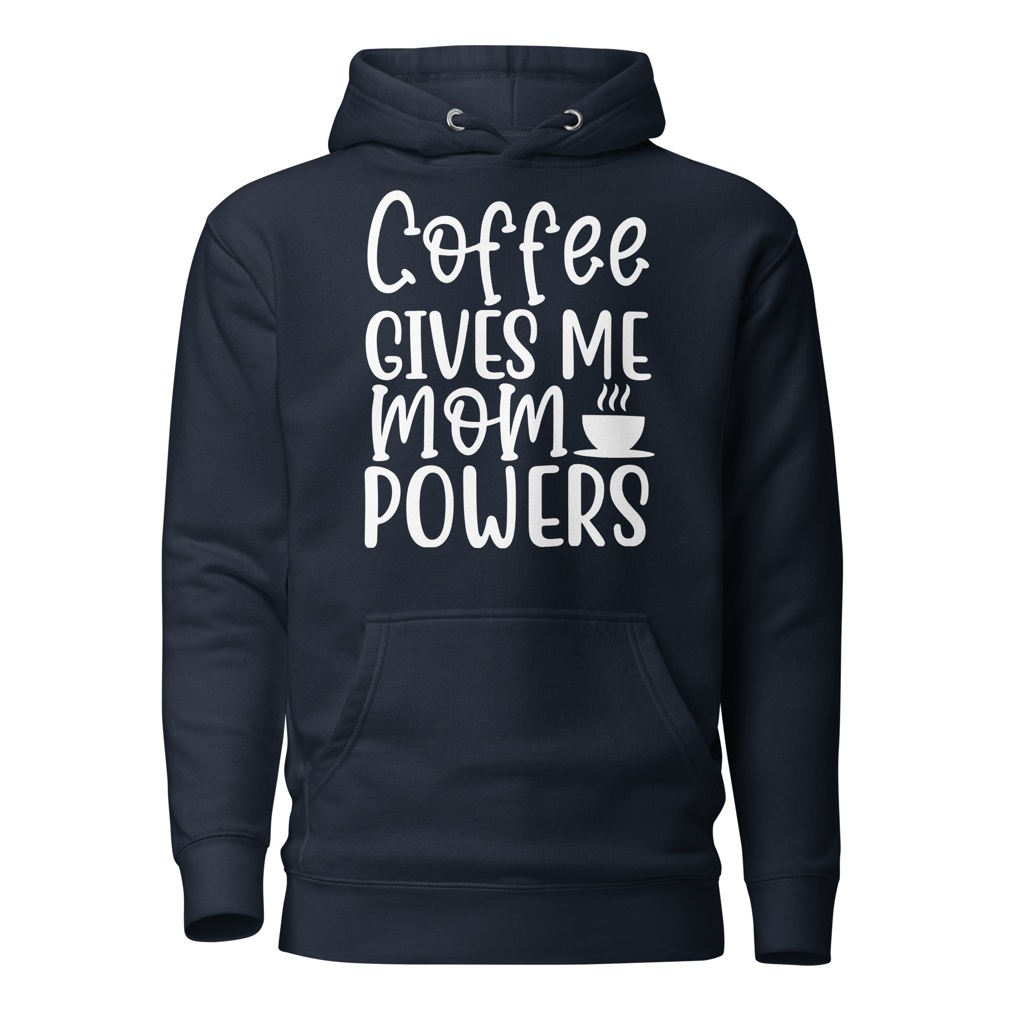 Coffee Gives Me Mom Powers Unisex Hoodie