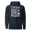 Coffee Gives Me Mom Powers Unisex Hoodie