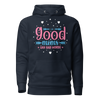 Good Moms Say Bad Words Unisex Hoodie