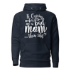 If Cussing Makes Me A Bad Mom... Then Shit  Unisex Hoodie