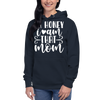 Oh Honey I Am That Mom Unisex Hoodie