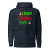 Crazy Christmas Mom Unisex Hoodie