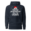 Santa Promoted Me To Dad Unisex Hoodie