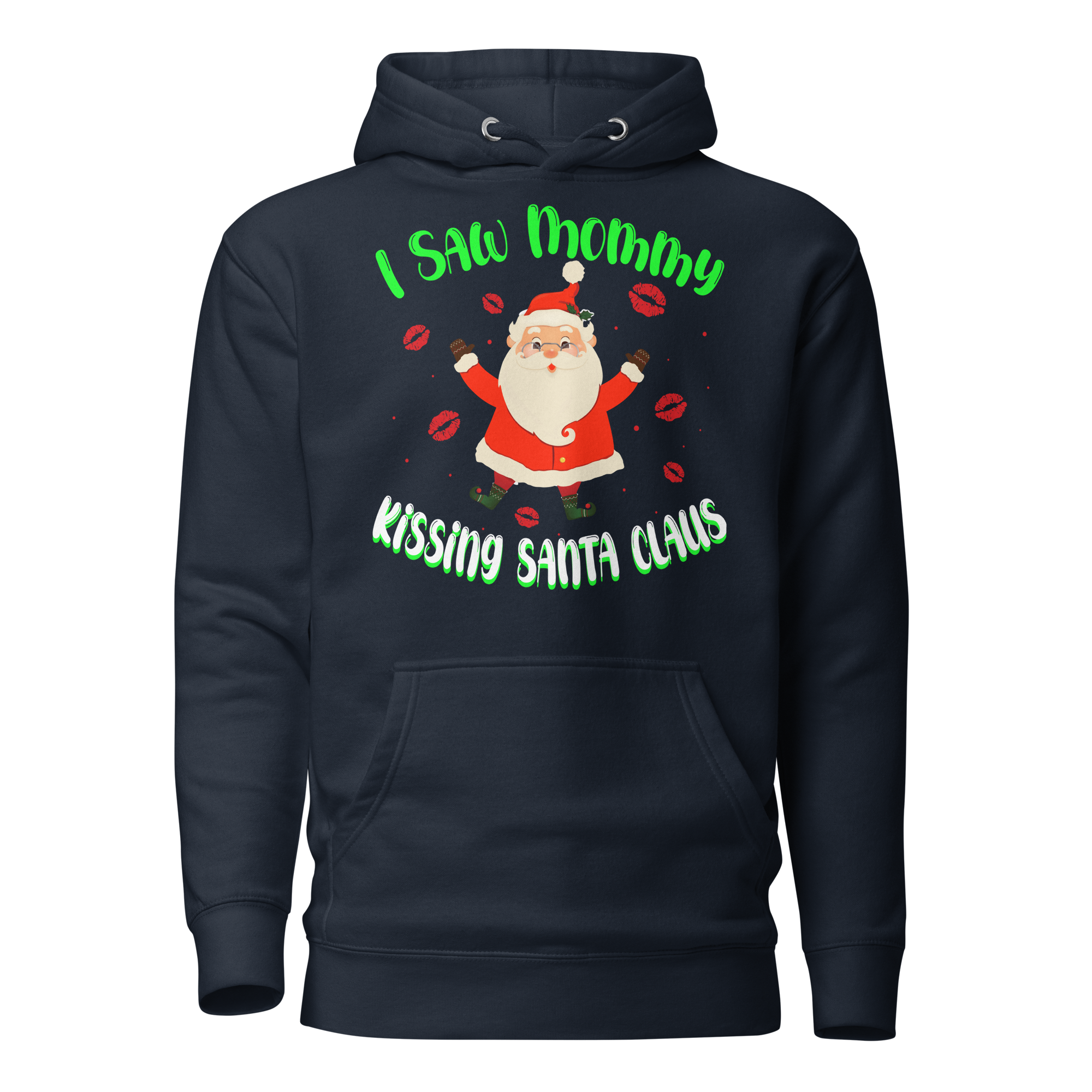 I Saw Mommy Kissing Santa Claus Unisex Hoodie