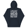 I Just Want To Drink Wine And Embarrass My Kids Unisex Hoodie