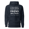 Having A Daughter is Like Having A Little Broke Best Friend Who Thinks You're Rich Unisex Hoodie