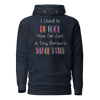 I Used To Be Cool Now I'm Just A Tiny Person's Snack Bitch Unisex Hoodie