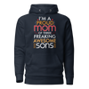 I Am A Proud Mom Of Three Freaking Awesome Sons Unisex Hoodie