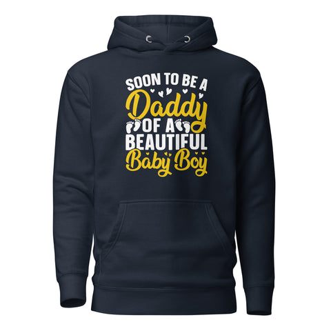 Soon To Be A Daddy For Boy  Unisex Hoodie