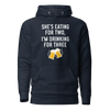 She Is Eating For Two, I'm Drinking For Three Unisex Hoodie