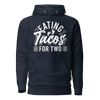 Eating Tacos for Two Unisex Hoodie