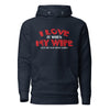 I Love It When My Wife Lets Me Play Video Games Unisex Hoodie