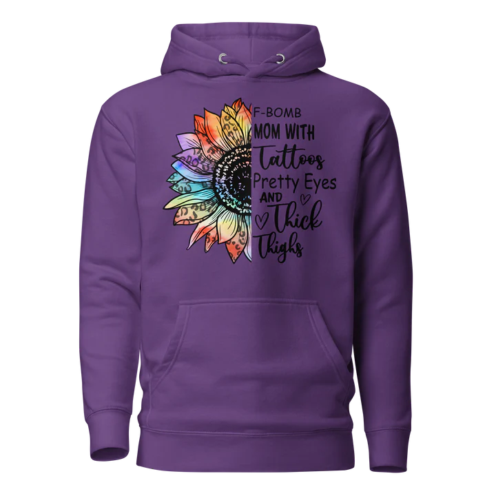 New-Copy of F-Bomb Mom With Tattoos Pretty Eyes And Thick Thighs Unisex Hoodie