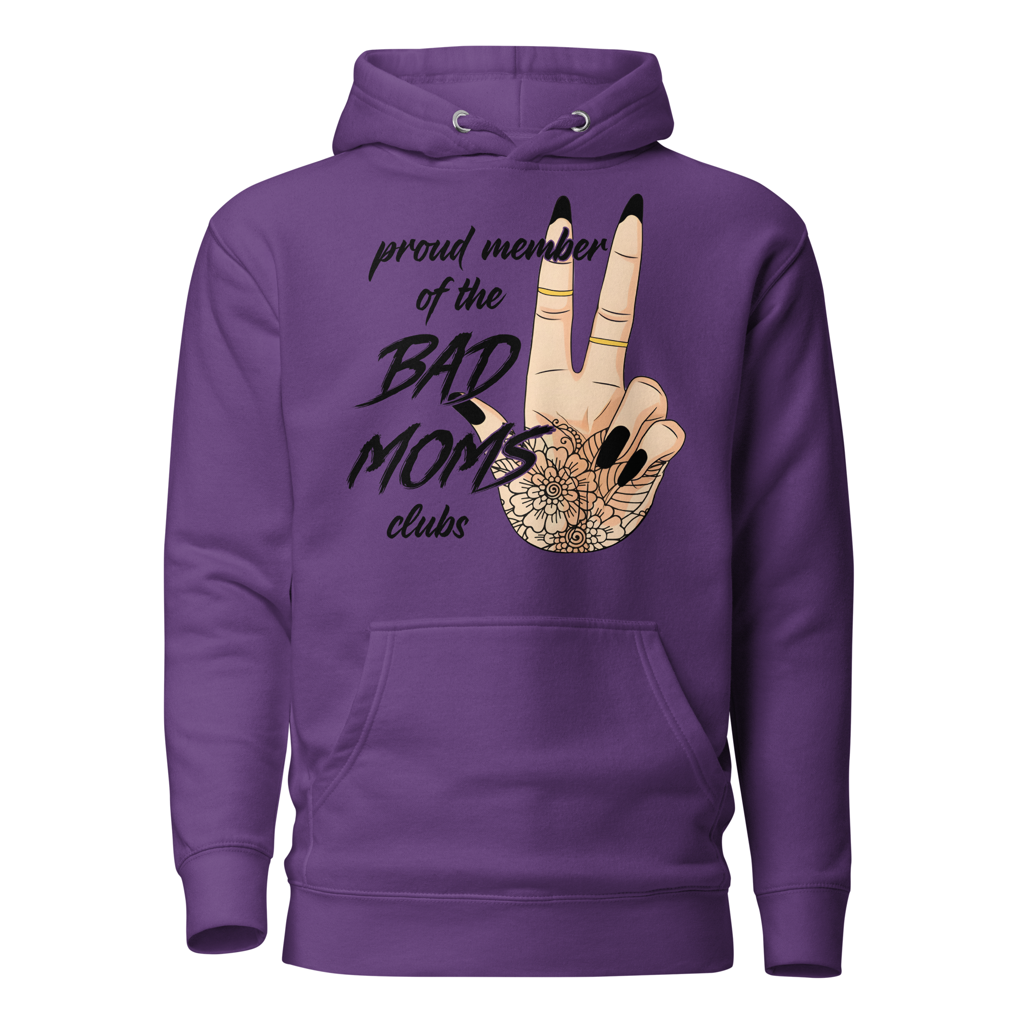 Proud Member Of The Bad Moms Club Unisex Hoodie