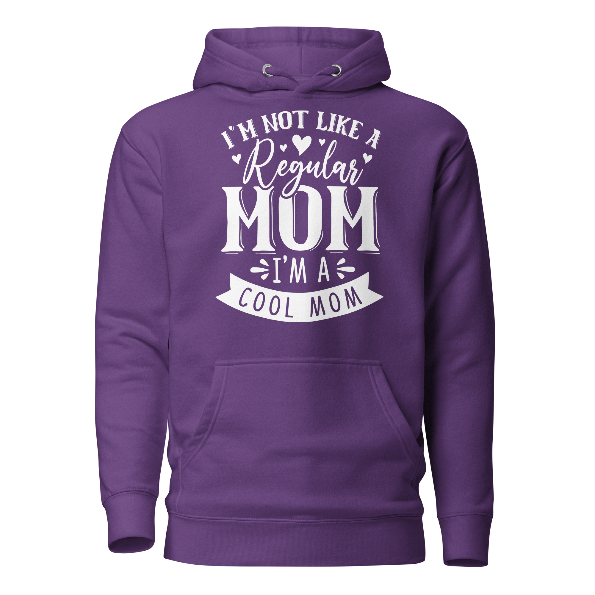 I'm Not Like A Regular Mom I'm A Cool Mom Unisex Hoodie