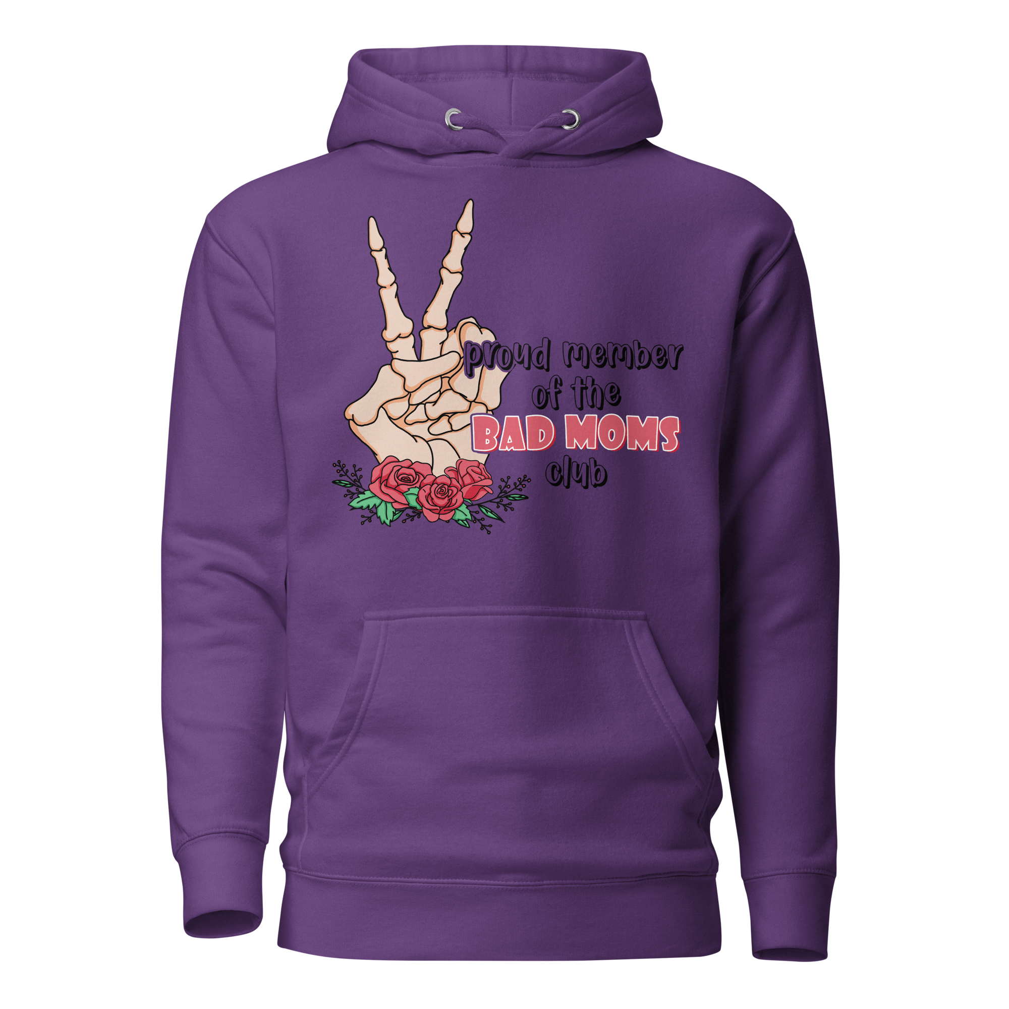 Proud Member Of The Bad Moms Club Unisex Hoodie