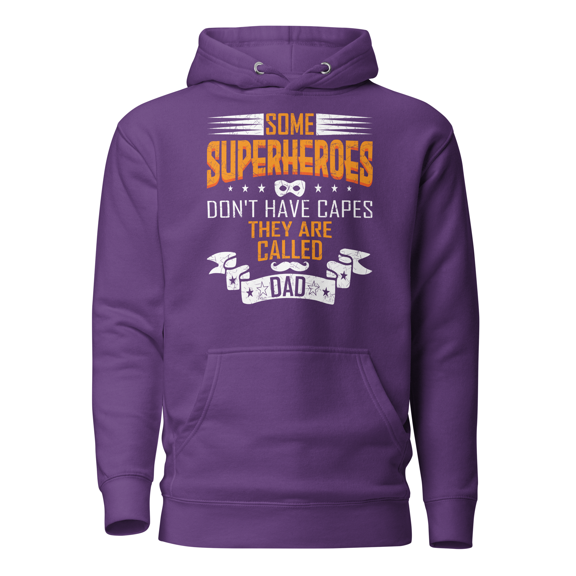 Some Superheroes Don't Capes They Are Called Dad Have Unisex Hoodie