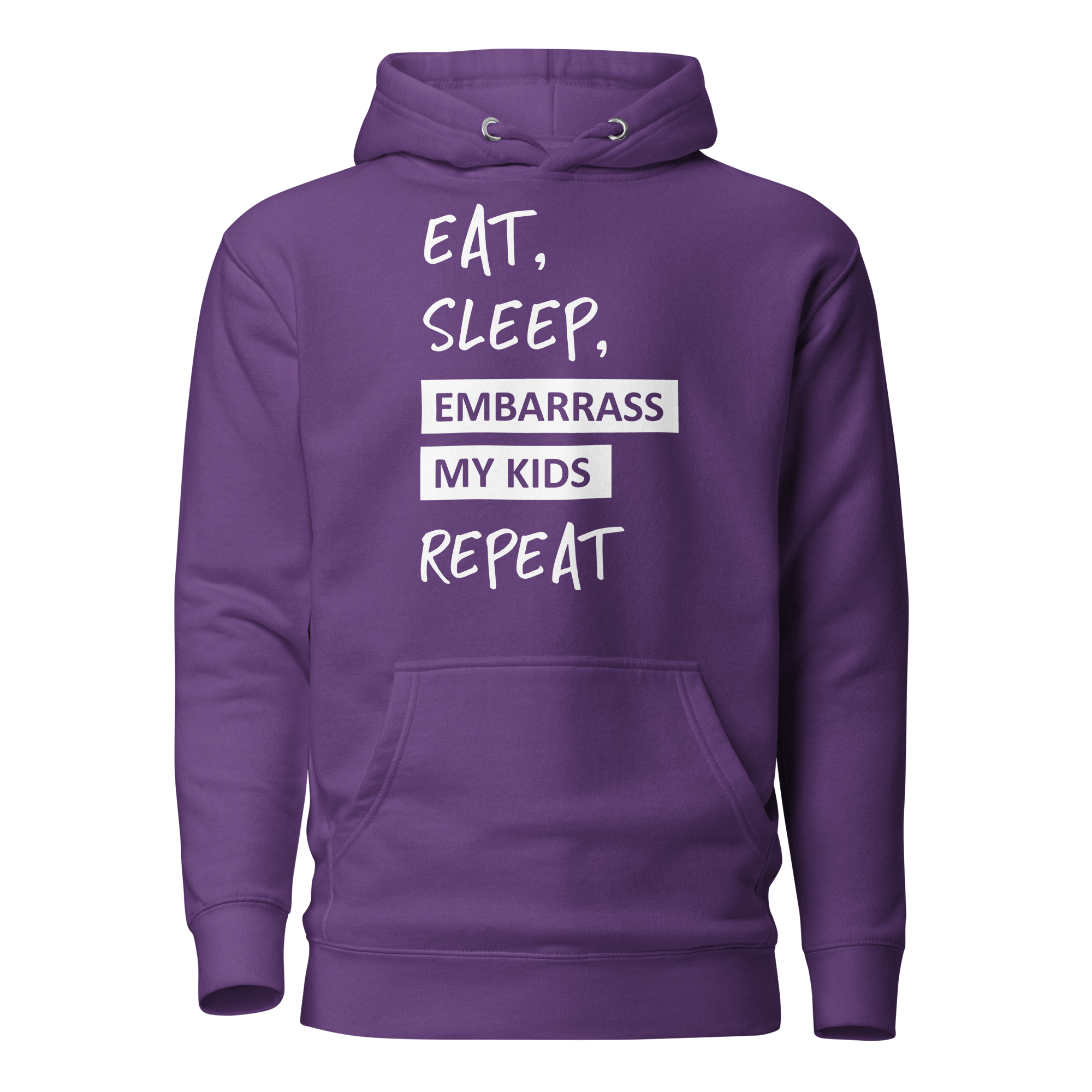 Eat, Sleep, Embarrass My Kids, Repeat Unisex Hoodie