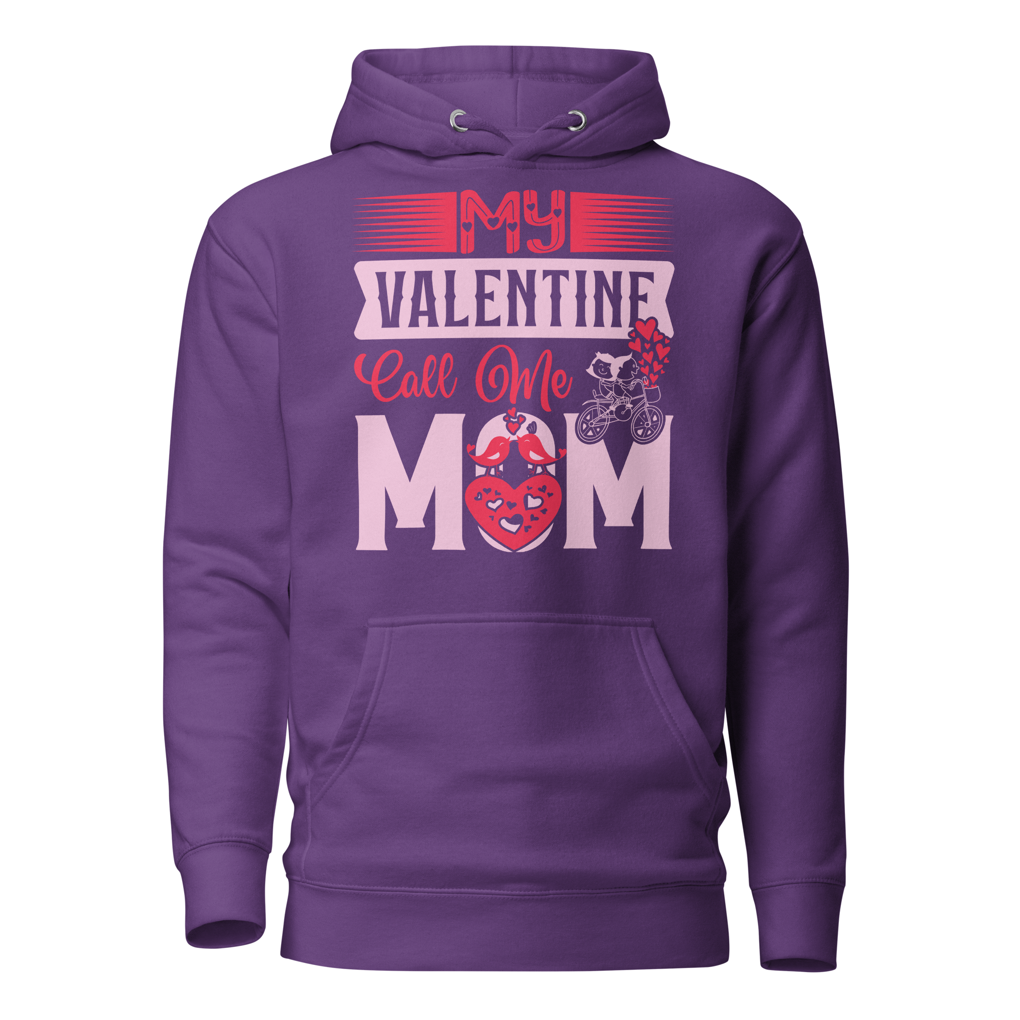 My Valentine Calls Me Mom Unisex Hoodie