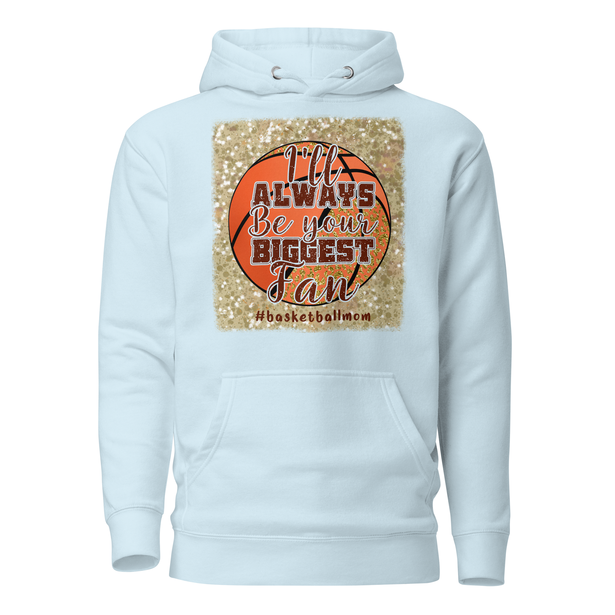 I'll Always Be Your Biggest Fan Unisex Hoodie