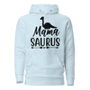 Mamasaurus Unisex Hoodie