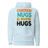 Chicken Nugs & Mama Hugs Unisex Hoodie