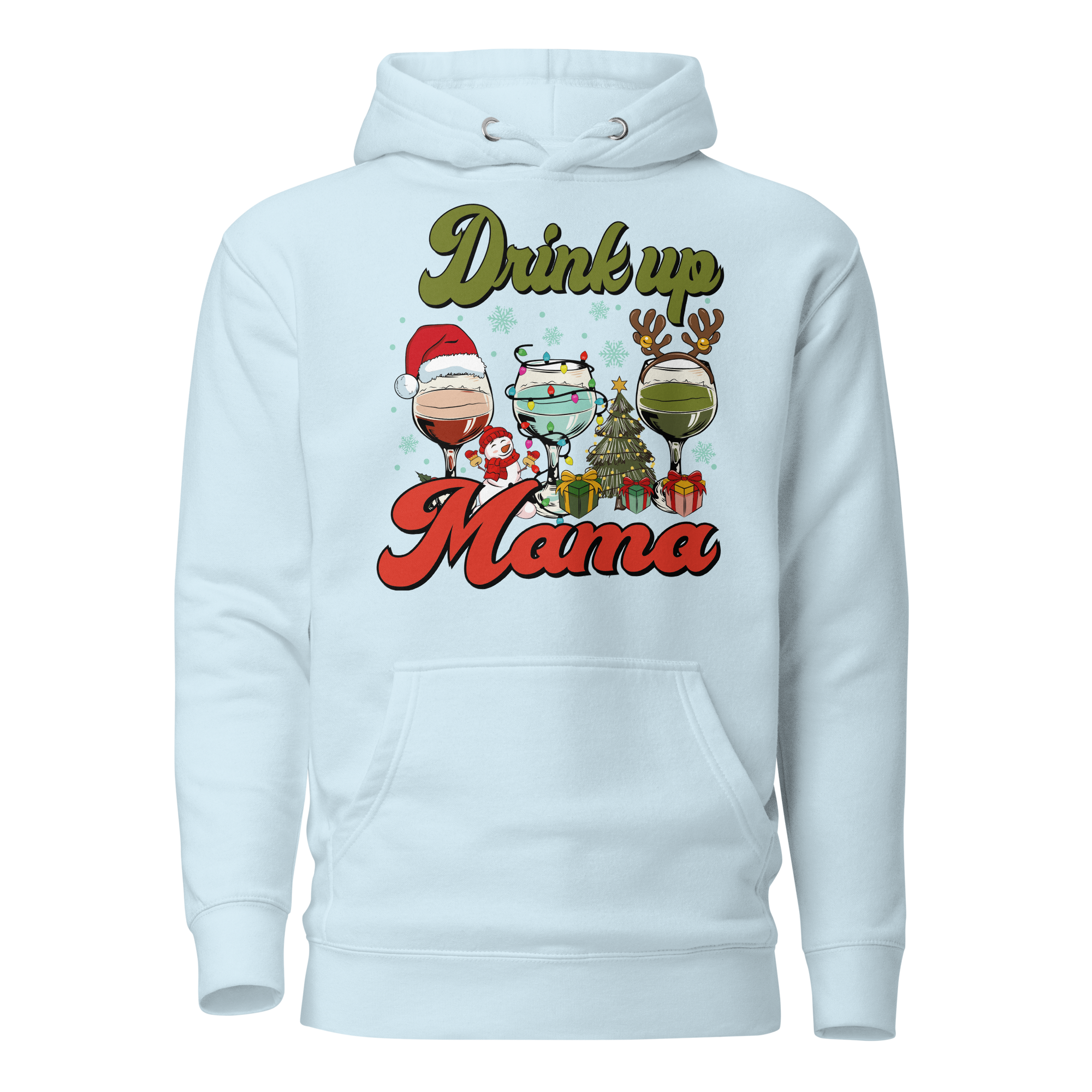 Drink Up Mama Unisex Hoodie