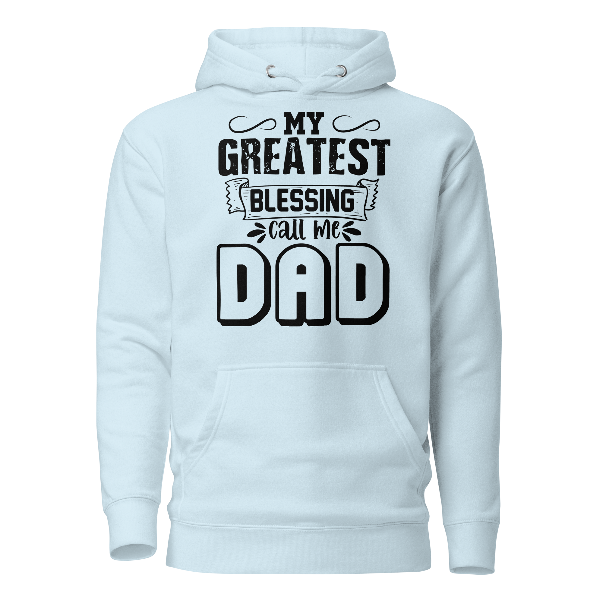 My Greatest Blessing Call Me Dad Unisex Hoodie