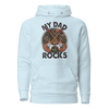 My Dad Rocks Unisex Hoodie