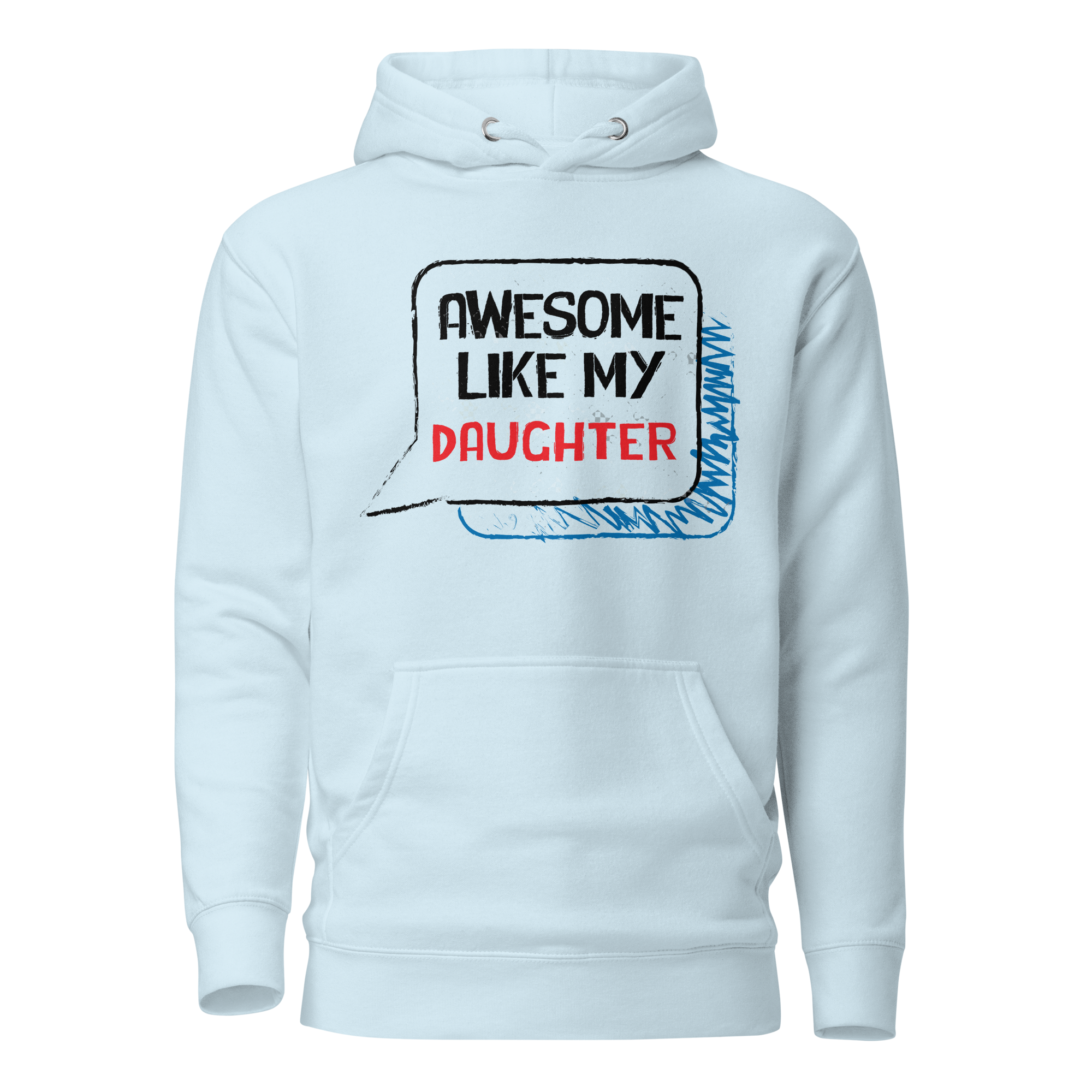 Awesome Like My Daughter Unisex Hoodie