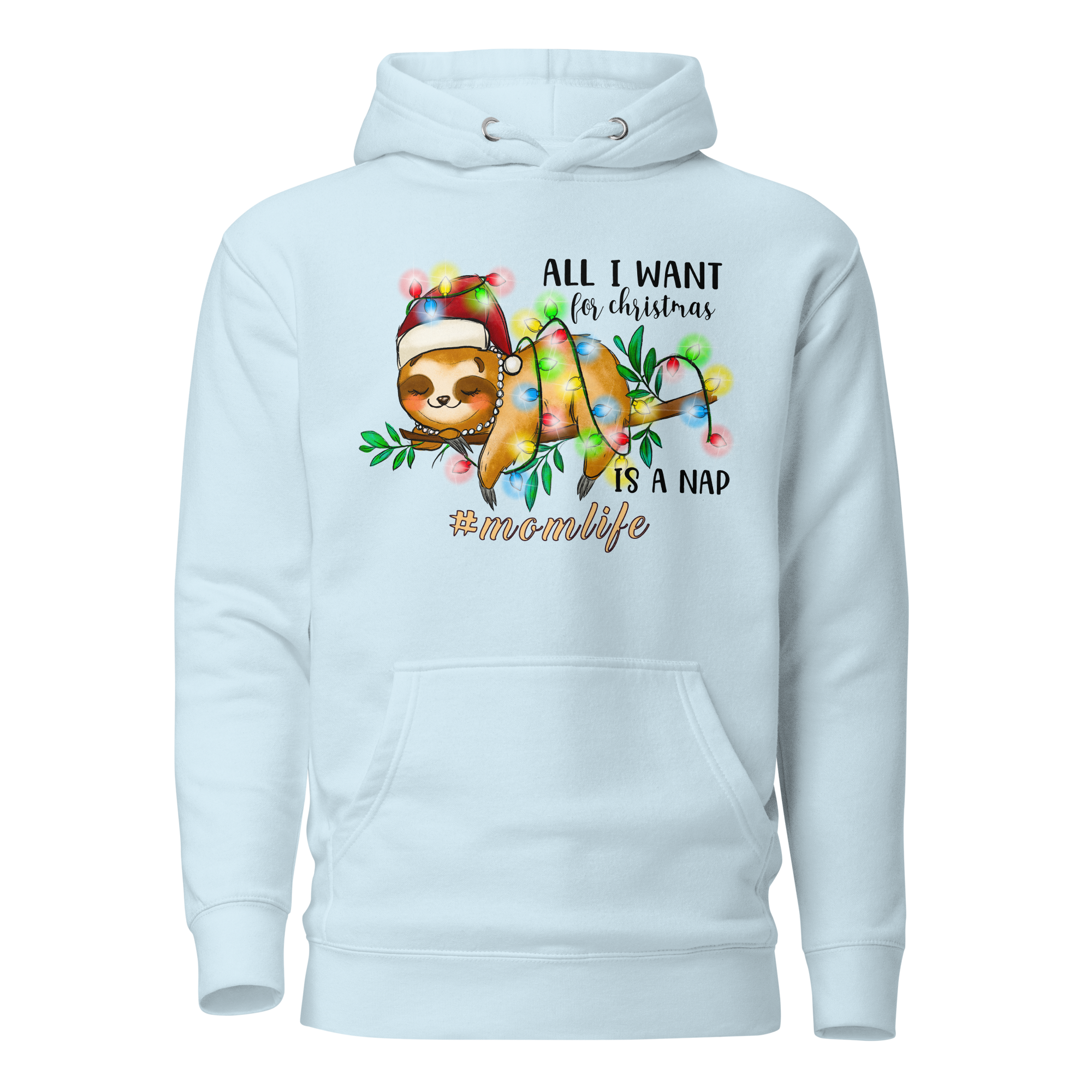 All I Want For Christmas Is A Nap #momlife Unisex Hoodie