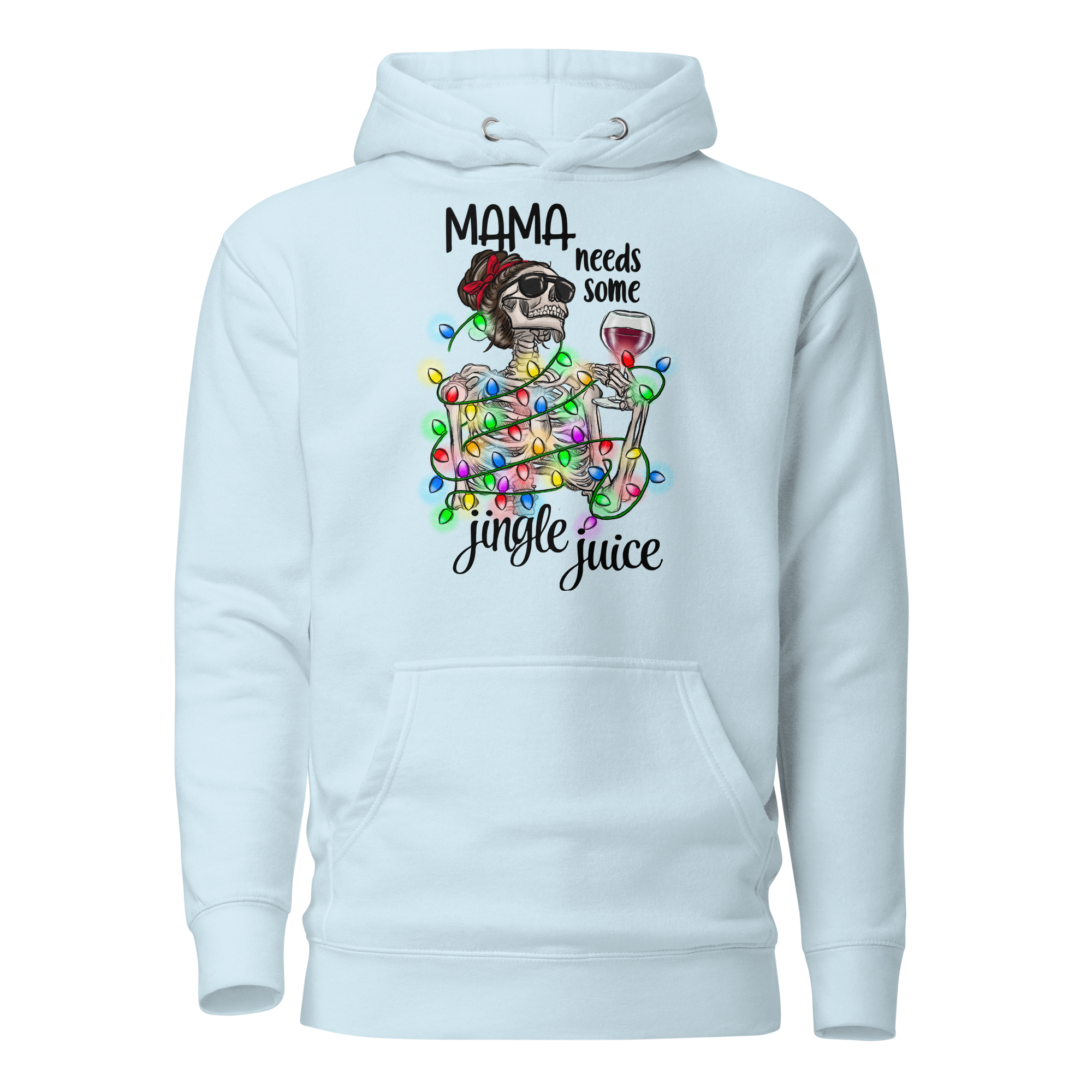 Mama Needs Some Jingle Juice Unisex Hoodie