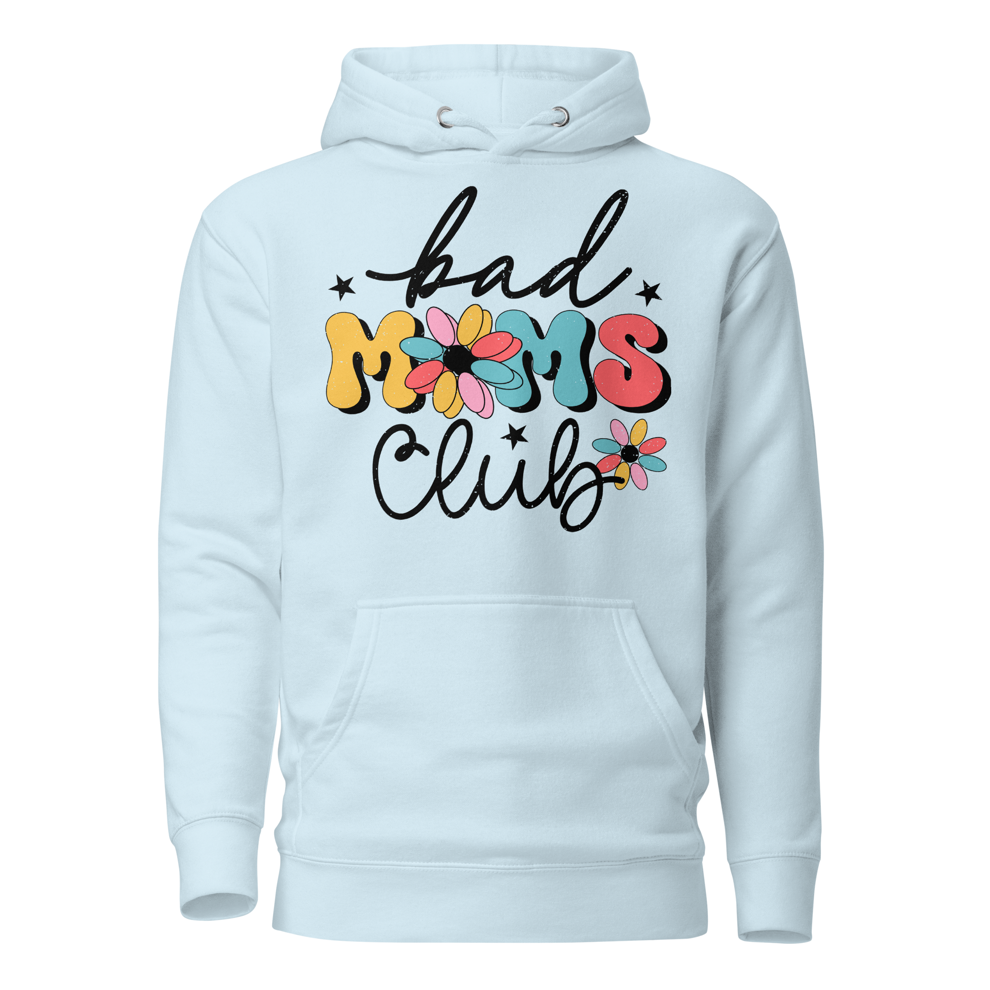 Bad Moms Club Unisex Hoodie