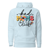 Bad Moms Club Unisex Hoodie