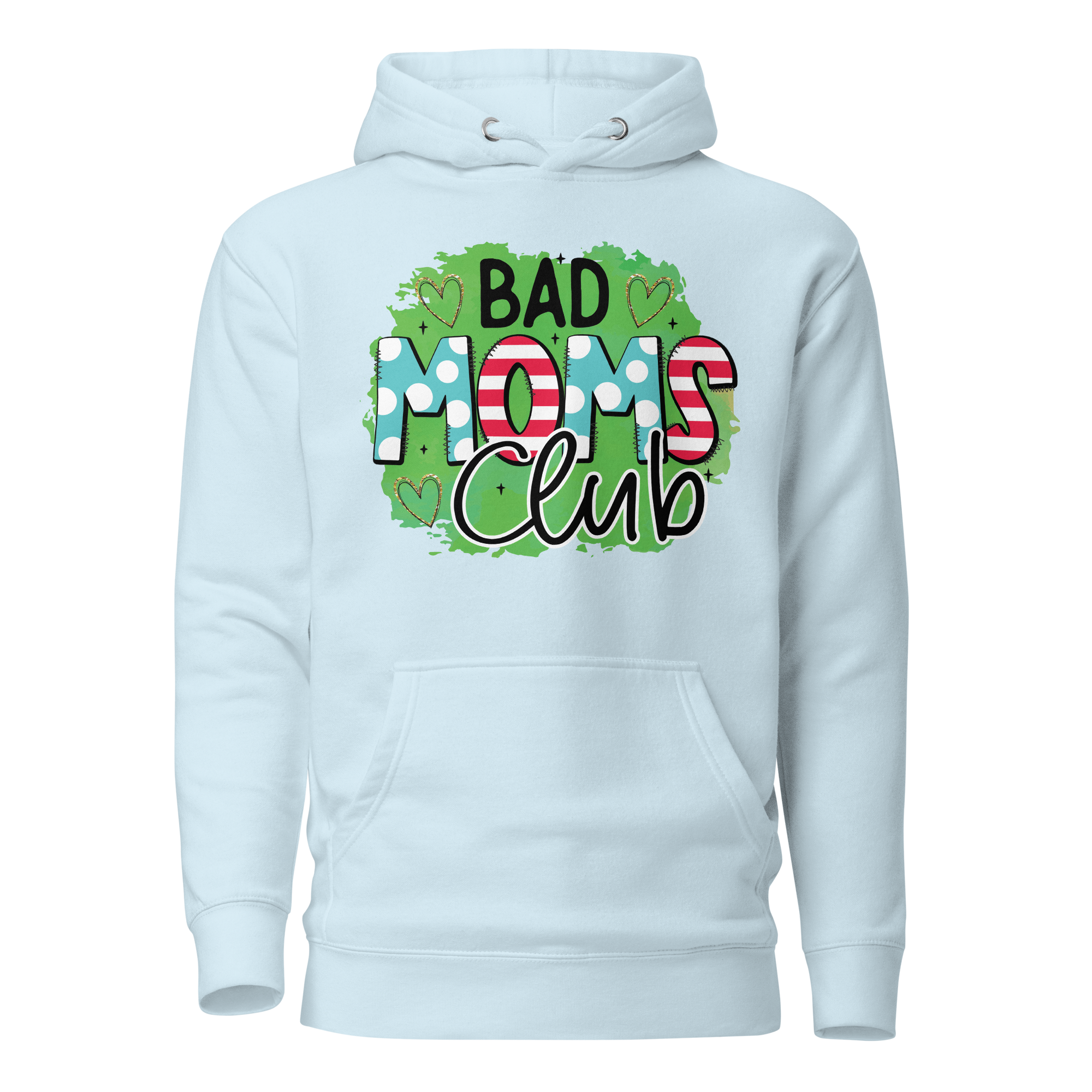 Bad Moms Club Unisex Hoodie