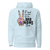 Proud Member Of The Bad Moms Club Unisex Hoodie