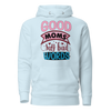 Good Moms Say Bad Words Unisex Hoodie