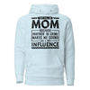 They Call Me Mom Because Partner In Crime Makes Me Sound Like A Bad Influence Unisex Hoodie