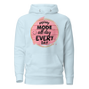 Mom Mode All Day Every Day Unisex Hoodie