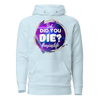 But...Did You Die? #mom life Unisex Hoodie