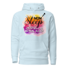 Mom Sleep Like Regular Sleep But Without The Actual Sleep Unisex Hoodie