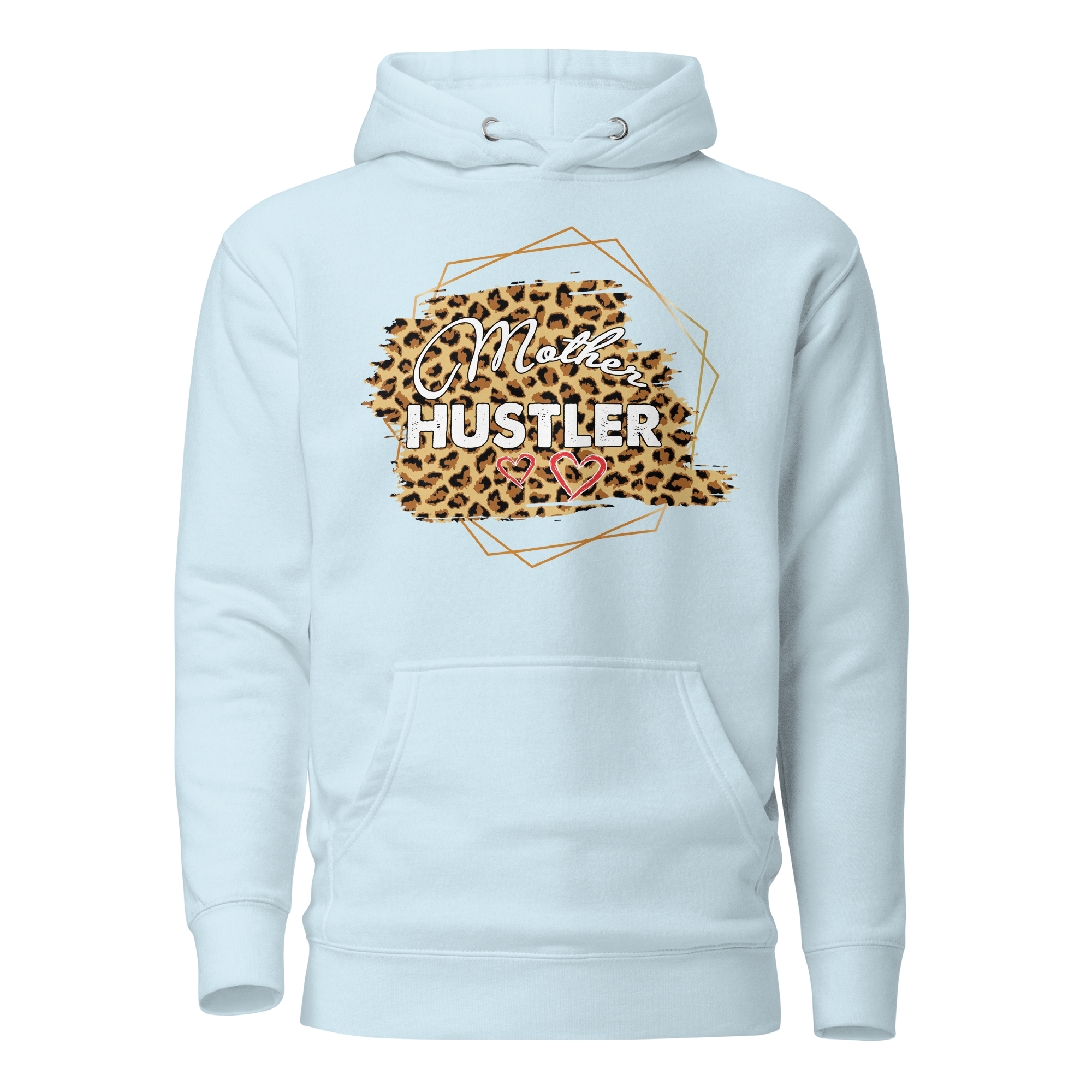 Mother Hustler  Unisex Hoodie