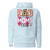 Bad Moms Club Unisex Hoodie