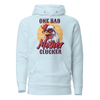 One Bad Mother Clucker Unisex Hoodie