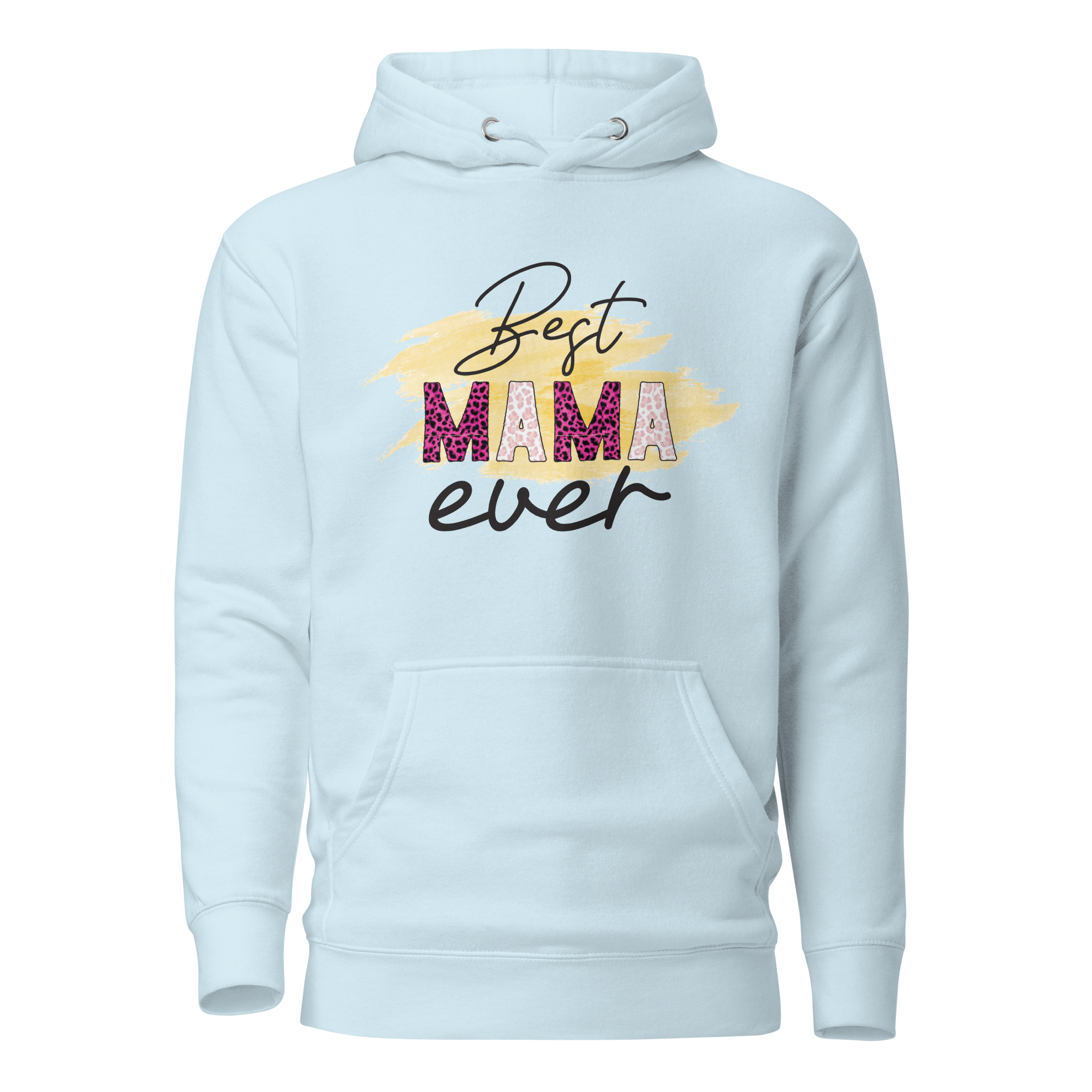 Best Mom Ever Unisex Hoodie