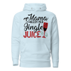 Mama Needs Her Jingle Juice Unisex Hoodie