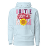 Hustle Like A Mom Unisex Hoodie